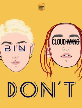 BIN原创单曲《Don’t》上线
